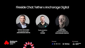 Anchorage x Tether - a Fireside Chat with Paolo Ardoino & Nathan McCauley