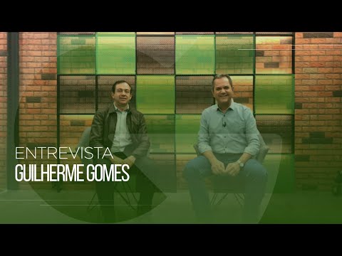 ENTREVISTA GUILHERME GOMES