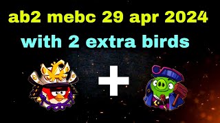 Angry birds 2 mighty eagle bootcamp Mebc 29 apr 2024 with 2 extra birds red+leo#ab2 mebc today screenshot 5