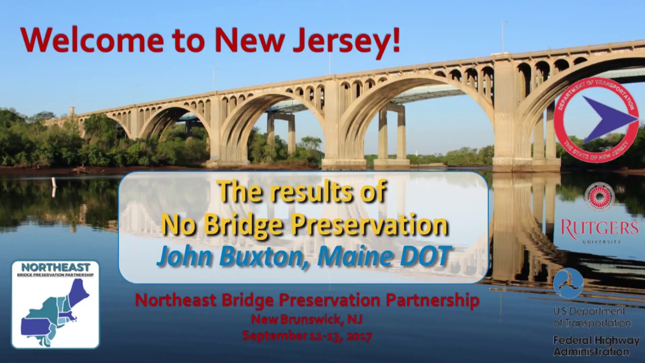 Results of no Bridge Preservation - John Buxton