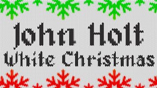 John Holt - White Christmas (Official Lyrics Video) | Jet Star Music 🎄⛄