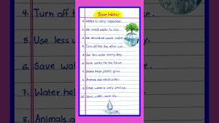 #10 lines on save water in english #essay in english from class 1 to 10.10 line essay on english.