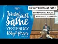 The Holy Ghost Land Part 2 - Bro Marshall Malili, 15/10/25