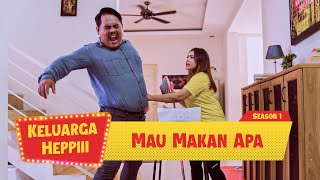 S1 Kel. Situmorang EP 01 - Makan Apa | Keluarga Heppiii