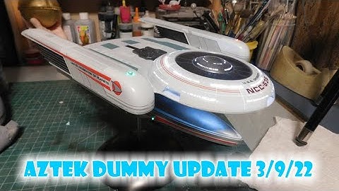 Aztek Dummy Update 3/09/22 - 350 Scale Oberth Class - Part 2