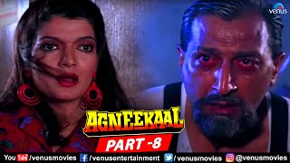Agneekaal Full Movie Part 8 Jeetendra Raj Babbar Madhavi Sonu Walia Hindi Action Movie