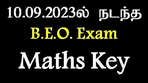 BEO Exam | 10.09.2023 | Maths Answer Key | #tnpsc #tet #police #maathiyosimathseasy