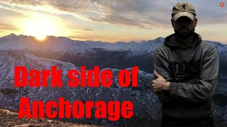 Living In Anchorage Alaska The Dark Side Of Moving To Alaska