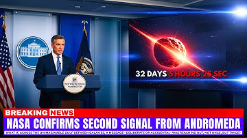 Earth Receives a Second Signal from Andromeda — NASA Responds Live