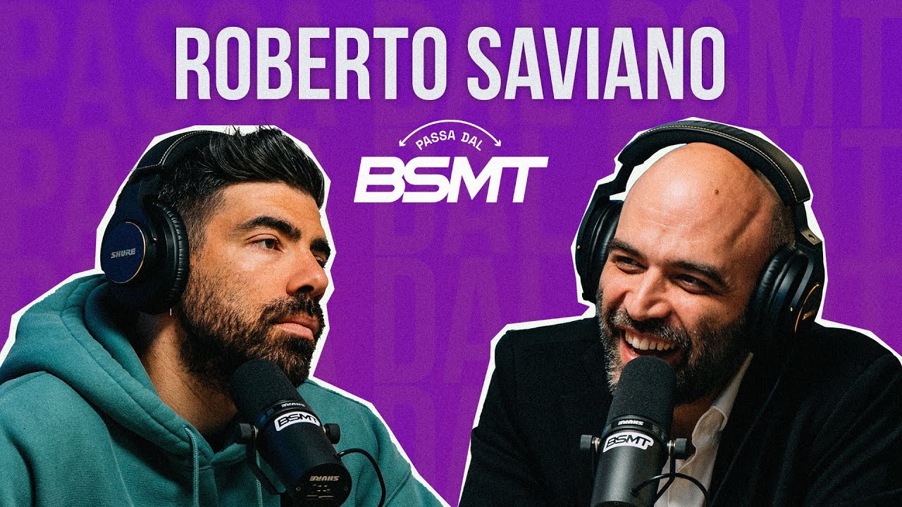 L'OSSESSIONE VERSO IL MALE! ROBERTO SAVIANO passa dal BSMT!