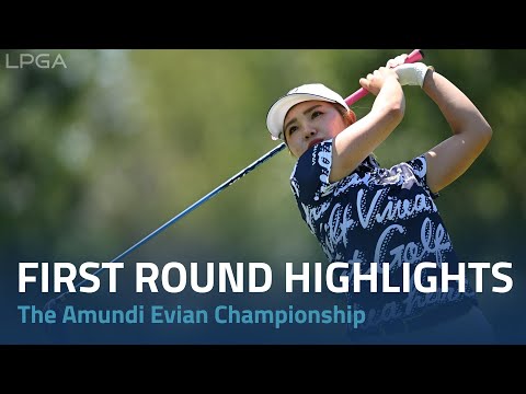 First Round Highlights | 2022 The Amundi Evian Championship