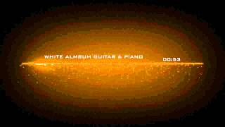 White Album Guitar & Piano Instrumental chords