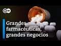 Grandes farmacéuticas - El poder de las corporaciones | DW Documental