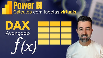 Power BI: Como Usar Tabelas Virtuais no DAX para Cálculos Avançados