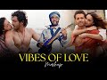 Vibes Of Love Mashup 2026 | Arijit Singh &amp; Vishal Mishra | HM LO-FI | Romantic Love Songs 