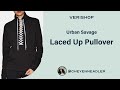 Urban Savage Laced Up Pullover Review
