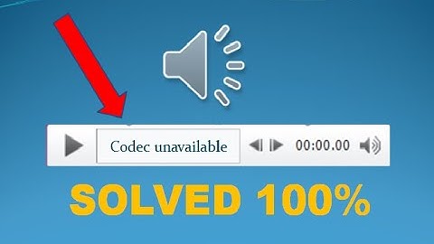 codec unavailable powerpoint for all windows versions مشكله