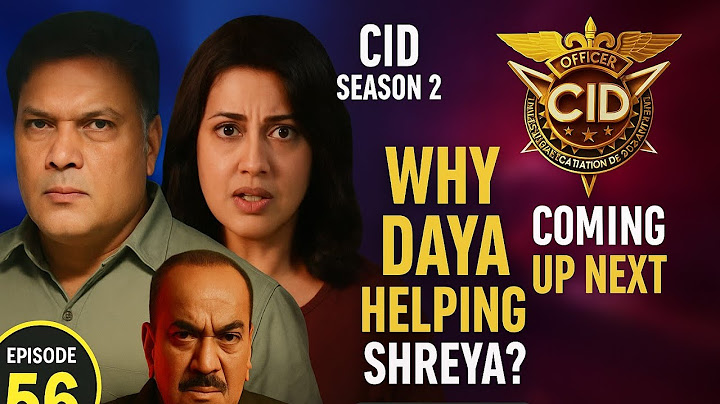 CID Season 2: Ep 56 - Why Daya HelpingShreya ? | New Ep I New Promo | CID 2 ComingUp Next
