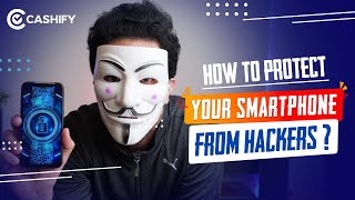 How to Protect your Smartphone From Hackers? | Steps To Avoid Getting Hacked screenshot 4