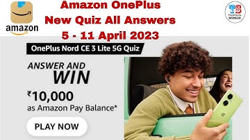 Amazon OnePlus Nord CE 3 Lite 5G New Quiz Answers Today | Amazon Daily Quiz Answers