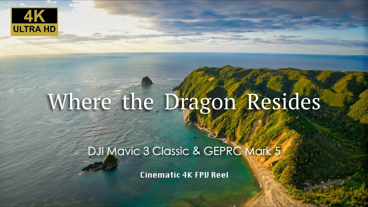 Where the Dragon Resides | Cinematic 4K FPV Drone Footage | Mavic 3 Classic & GEPRC MARK 5