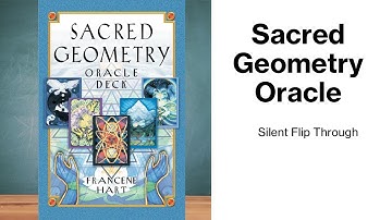 Sacred Geometry Oracle Silent Flip Through