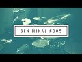 Ben Minal #005 | Go Funk Yourself Again