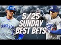 Best MLB Bets, Home Runs, Player Prop Picks, Parlays, FREE Sunday Today May 25th 5/25