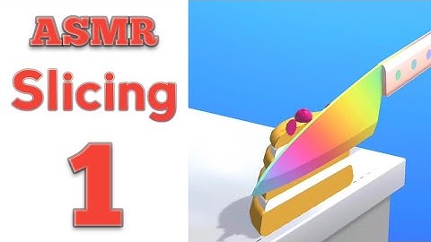 ASMR Slicing. Android Gameplay. Part 1.