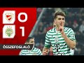 Fizz Liga DVTK Ferencvárosi TC 0 1 összefoglaló