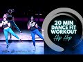 20 min hiphop dance fit workout