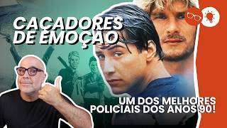 Surfistas roubando bancos? Keanu Reeves? Patrick Swayze? "Pointbreak" é um filmaço policial!