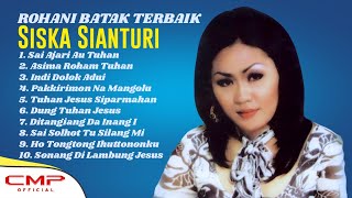 FULL ALBUM ROHANI BATAK TERBAIK SISKA SIANTURI - Sai Ajari Au Tuhan, Sonang Di Lambung Jesus