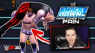 SMACKDOWN HERE COMES THE PAIN meets WWE 2K20...