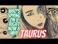 TAURUS 🕵️‍♂️ THEY&#39;RE SPYING ON YOU RIGHT NOW BECAUSE 😈  JANUARY 2022 LOVE MONEY TAROT GUIDE