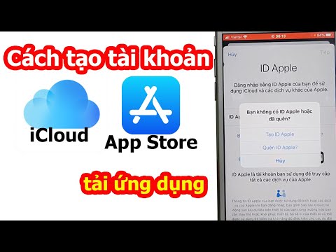 Cách tạo tài khoản iCloud, tài khoản App Store để tải ứng dụng cho iPhone dễ và đơn giản nhất