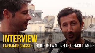 La Grande Classe : Rencontre avec l’équipe de la nouvelle french comédie de Netflix