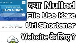 क्या Nulled Script Use करे Url Shortener Website के लिए ?