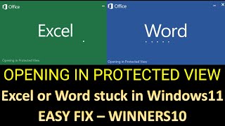Excel Word stuck in Opening protected view | Microsoft Excel Couldn't Open in Protected View Error