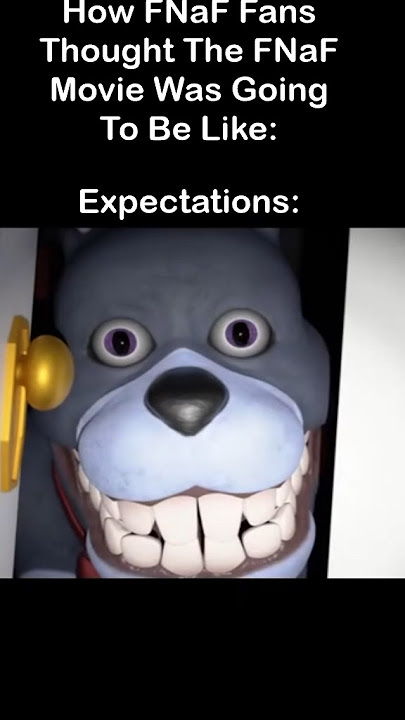 FNaF Movie Expectations Vs Reality | FNaF Movie MEME