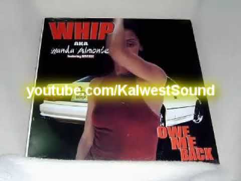 Whip aka Wanda Almonte feat. Reverse - Owe Me Back (Radio Version) (2000)