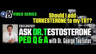 Should I add TURKESTERONE to my TRT? Ask Dr. Testosterone E 158