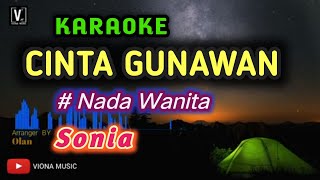 KARAOKE CINTA GUNAWAN ( SONIA ) LOWER KEY LAGU MALAYSIA