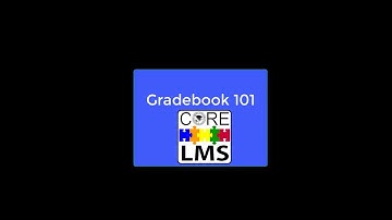 Gradebook 101 part 3