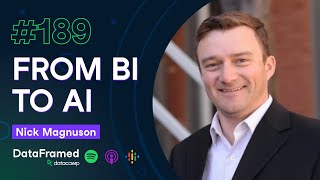 #189 From BI to AI with Nick Magnuson, Head of AI at Qlik