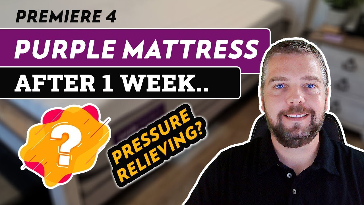 Purple Mattress Review | Purple Premier 4 Mattress After 1 Week
