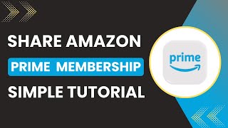 How To Share Amazon Prime Membership screenshot 3