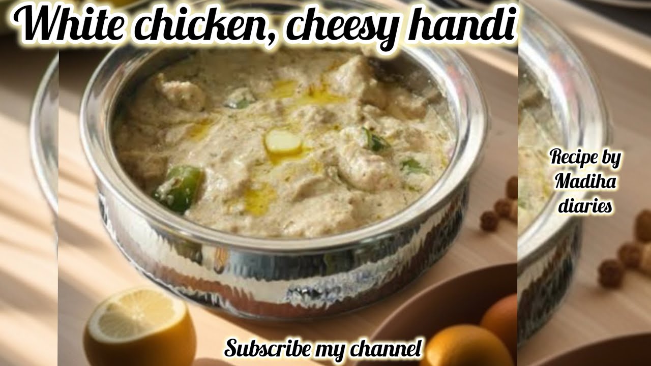 White chicken cheesy handi recipe by @Madihadiaries #viralvideo # ...