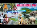 Manas national park mein kya kya hain hamari jeep mein aag laag gaya