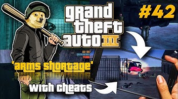 GTA 3 - Mission #42 With Cheats | Arms Shortage